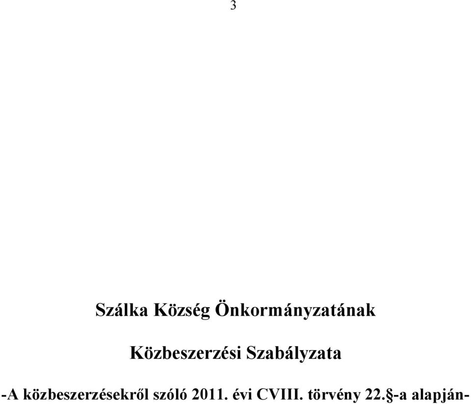 Szabályzata -A