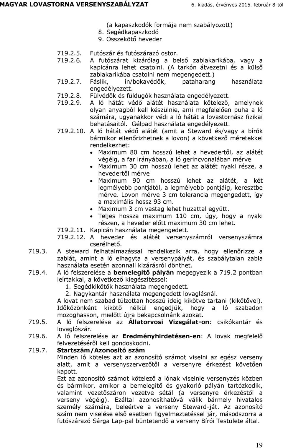 Gélp hsznl engeélyeze. 719.2.10.