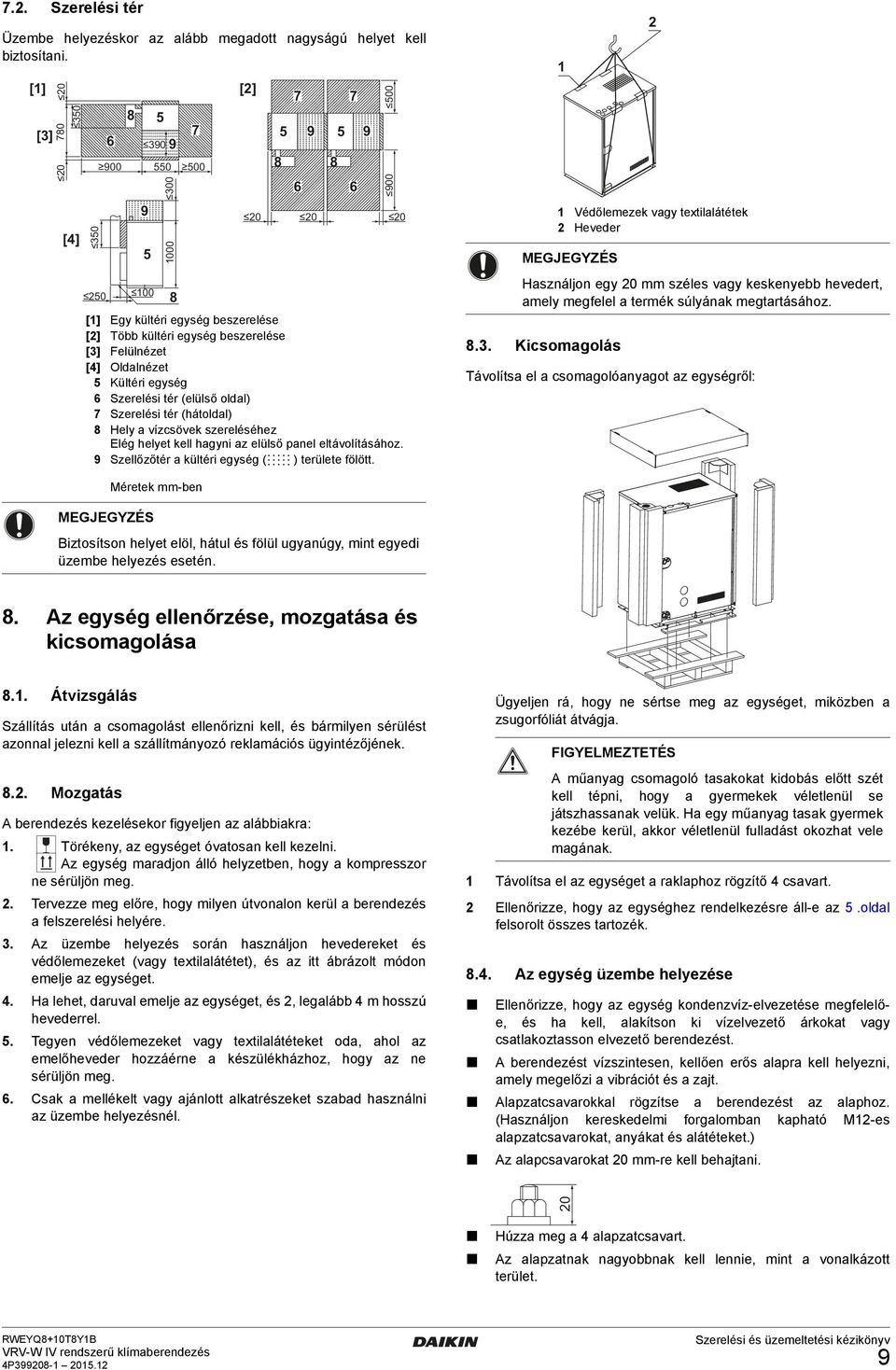megtartásához.