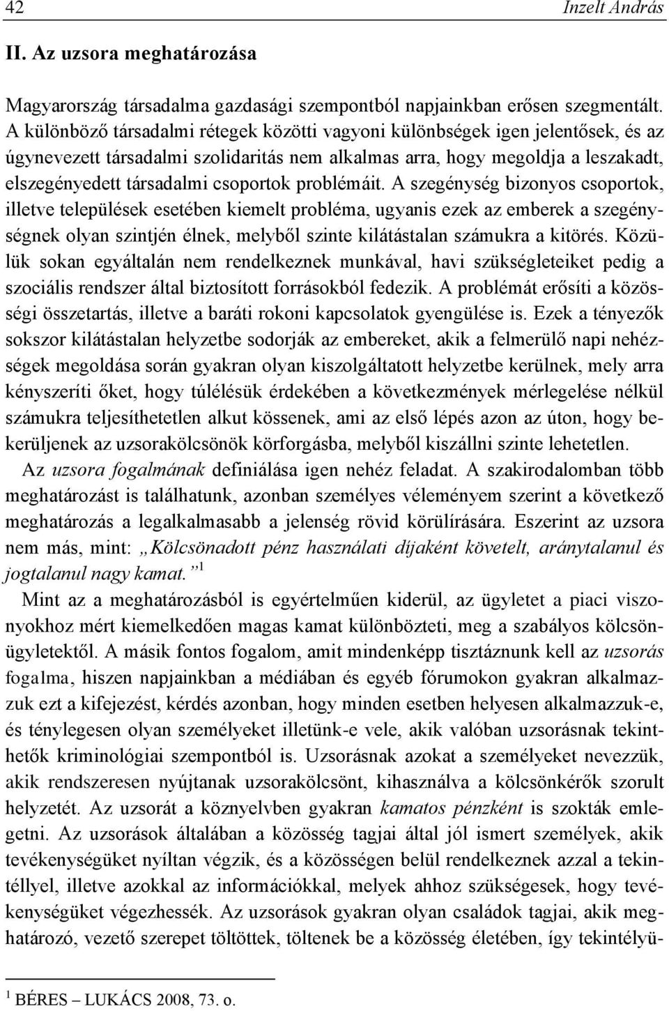 problémáit.