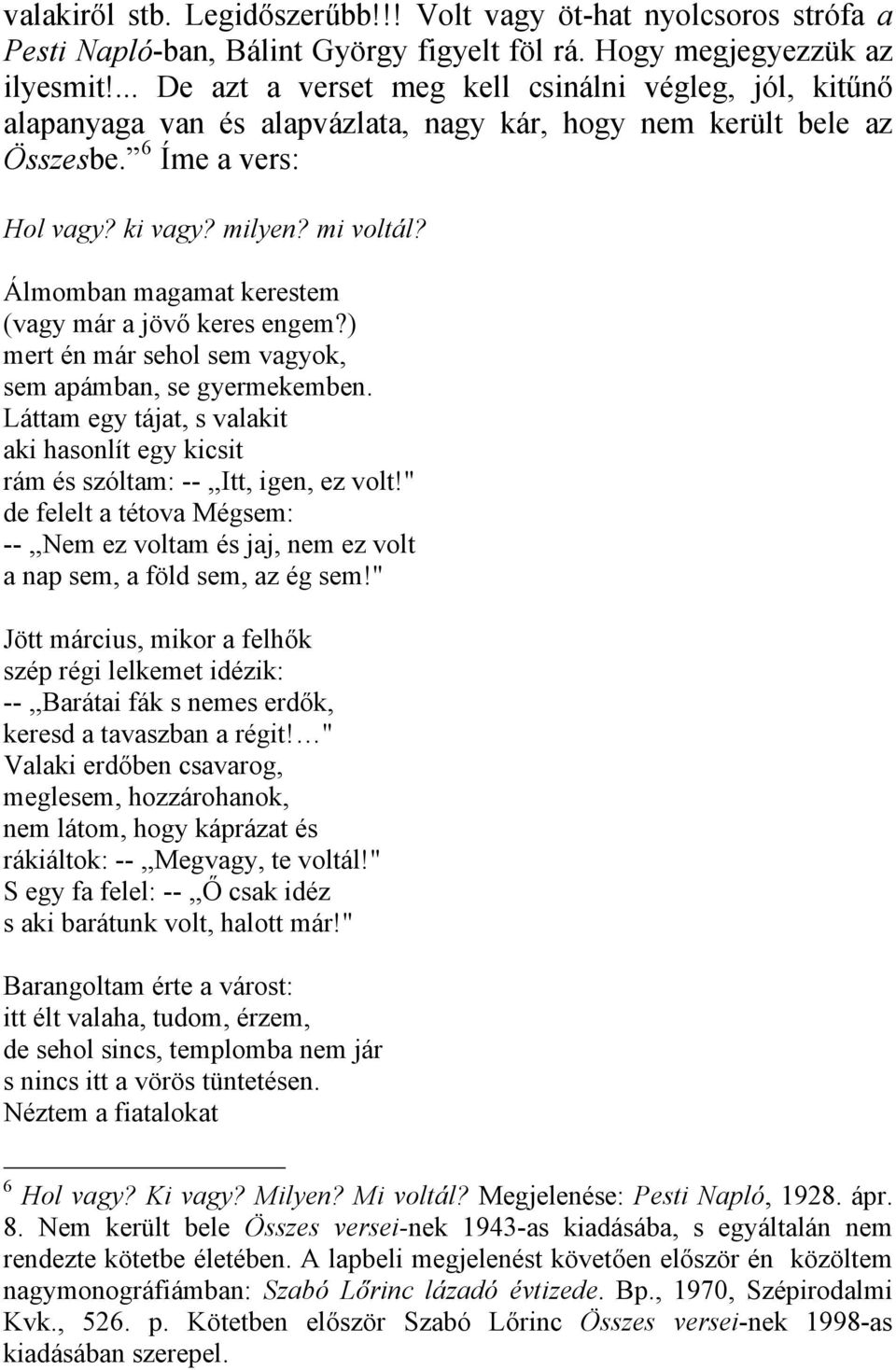 Mi van összekapcsolva valakivel