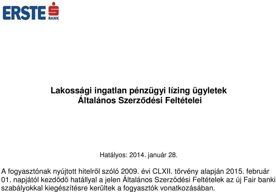 törvény alapján 2015. február 01.