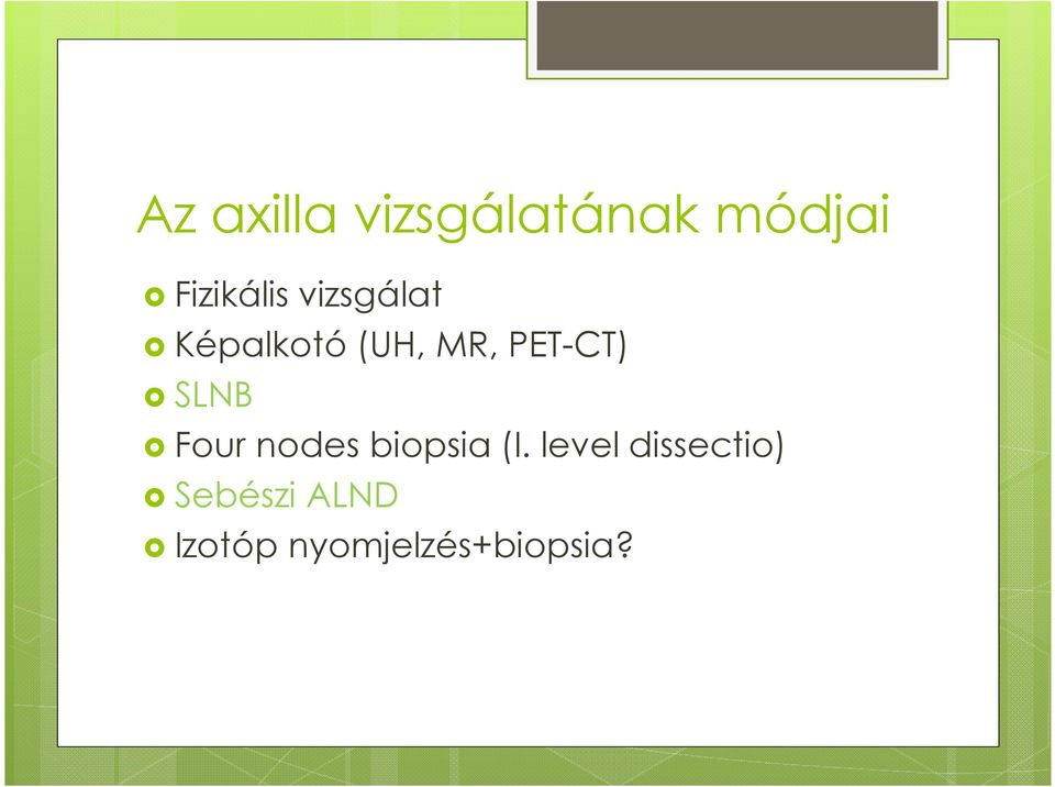 PET-CT) SLNB Four nodes biopsia(i.