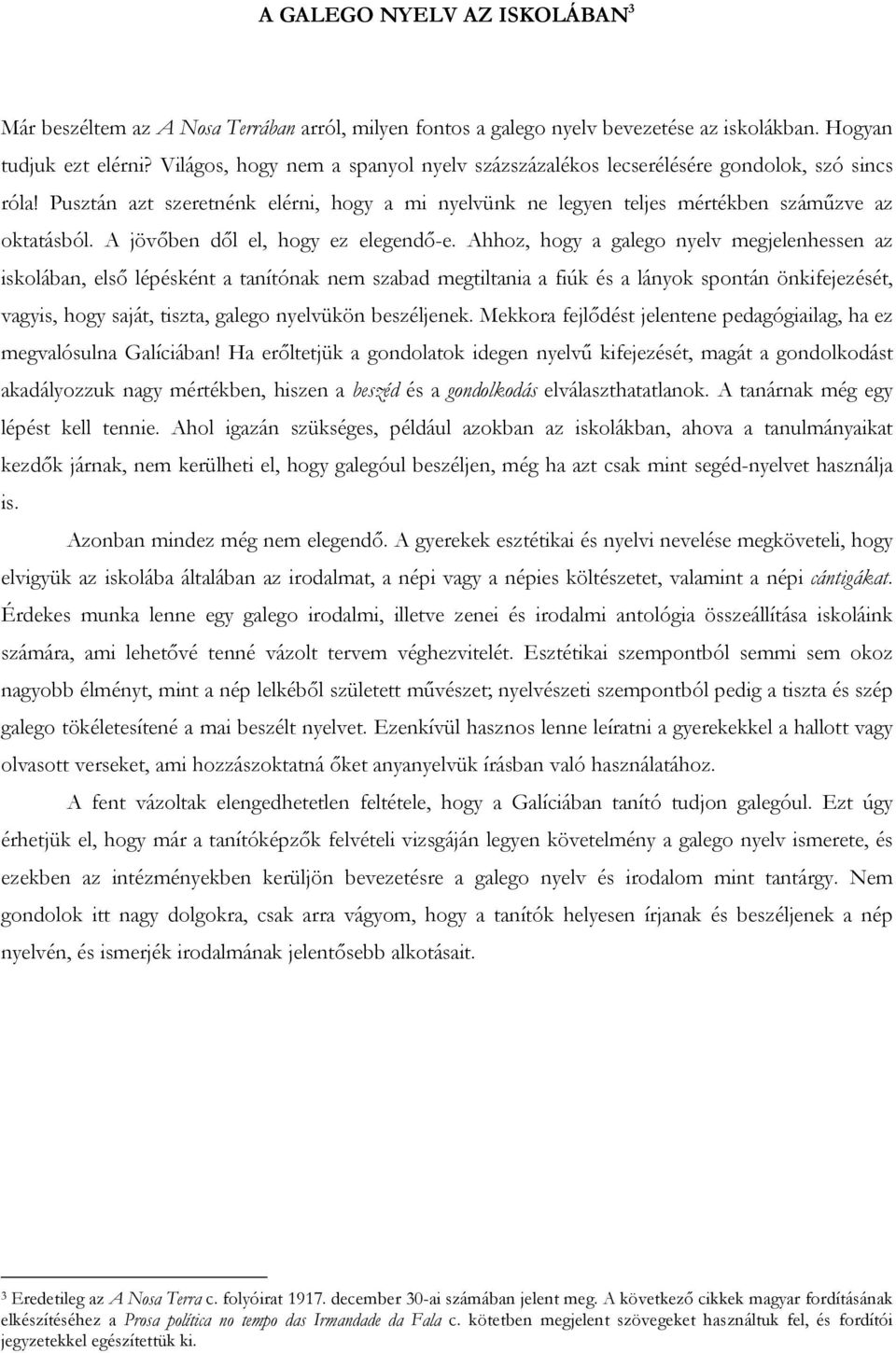 A jövőben dől el, hogy ez elegendő-e.