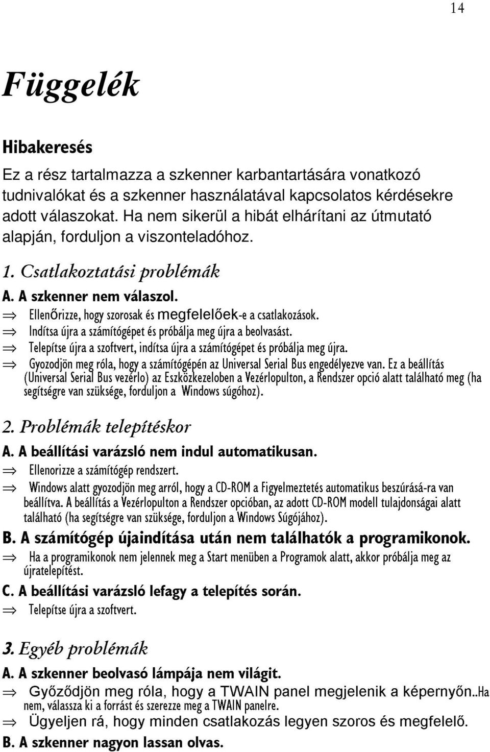 &VDWODNR]WDWiVL SUREOpPiN $ $ V]NHQQHU QHP YiODV]RO (OOHQUL]]H KRJ\ V]RURVDN pv PHJIHOHOHNH D FVDWODNR]iVRN,QGtWVD ~MUD D V]iPtWyJpSHW pv SUyEiOMD PHJ ~MUD D EHROYDViVW 7HOHStWVH ~MUD D V]RIWYHUW