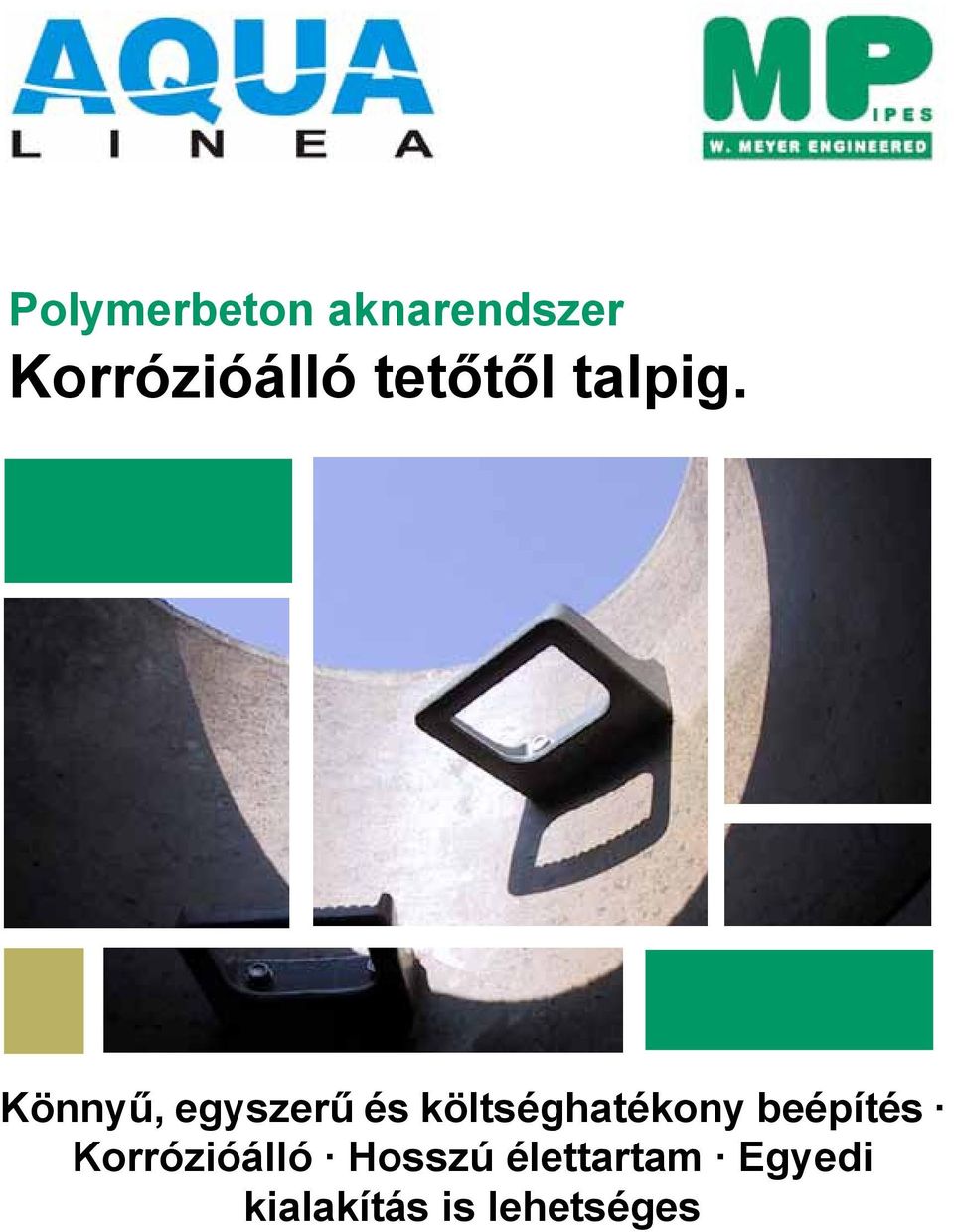 Könnyű, egyszerű és költséghatékony