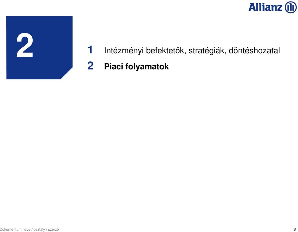 2 Piaci folyamatok