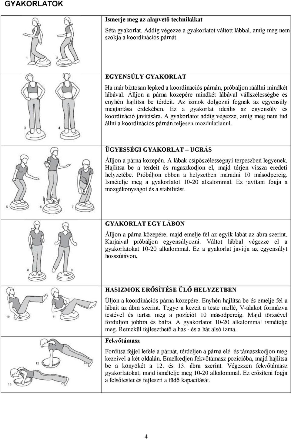 HASZNÁLATI ÚTMUTATÓ HU IN Koordinációs párna insportline Dome Plus - PDF  Ingyenes letöltés