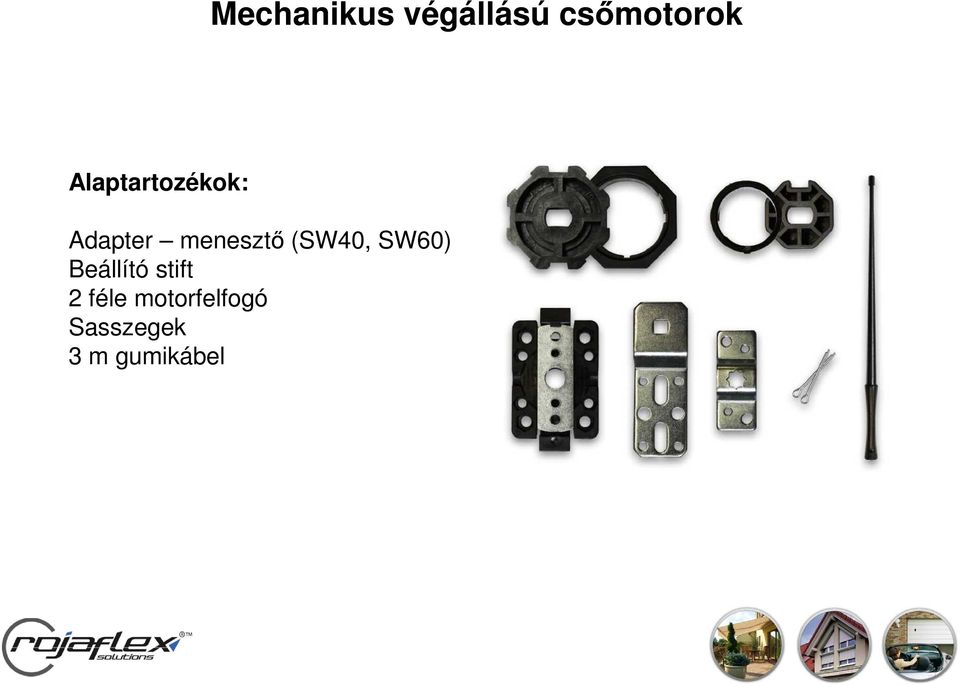 (SW40, SW60) Beállító stift 2