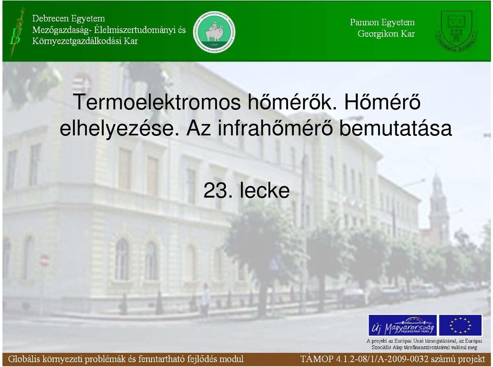 Hımérı elhelyezése.