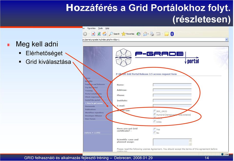 Gidki Grid kiválasztása GRID felhasználó és