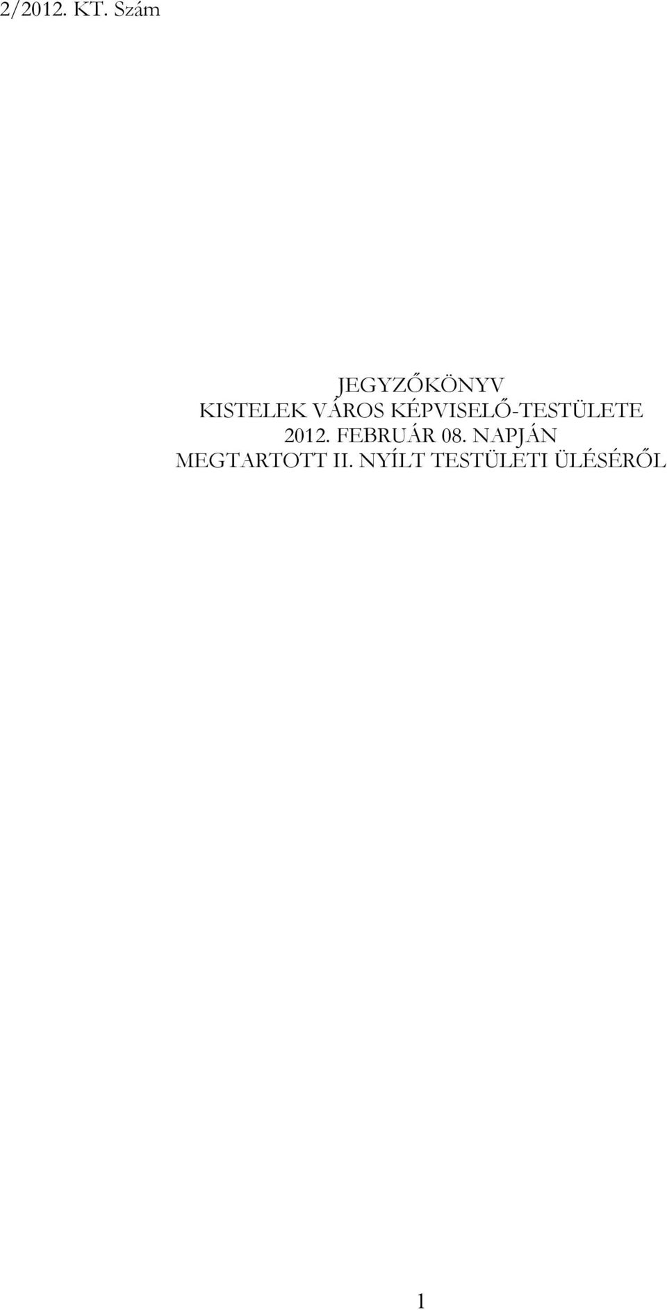 KÉPVISELŐ-TESTÜLETE 2012.