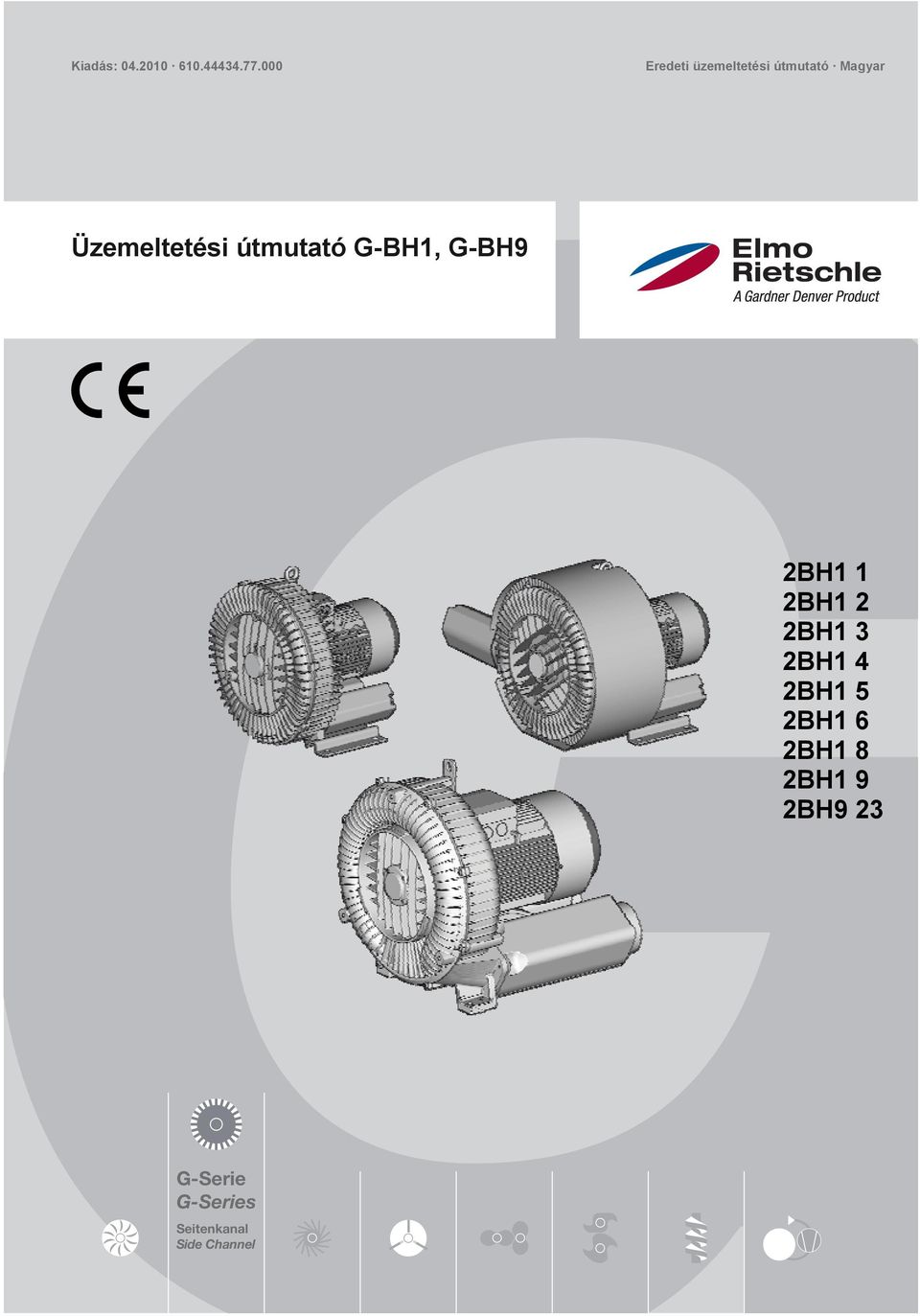 Üzemeltetési útmutató G-BH1, G-BH9 2BH1 1 2BH1 2