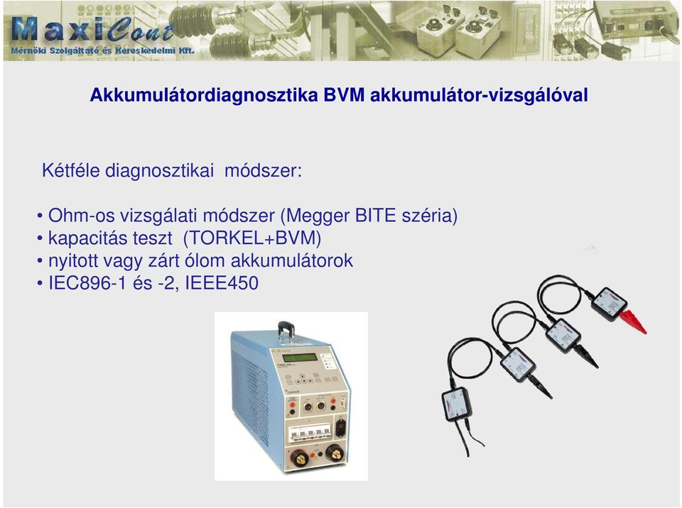 módszer (Megger BITE széria) kapacitás teszt