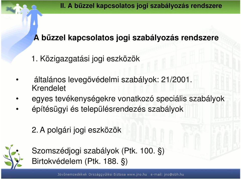 Krendelet egyes tevékenységekre vonatkozó speciális szabályok építésügyi és