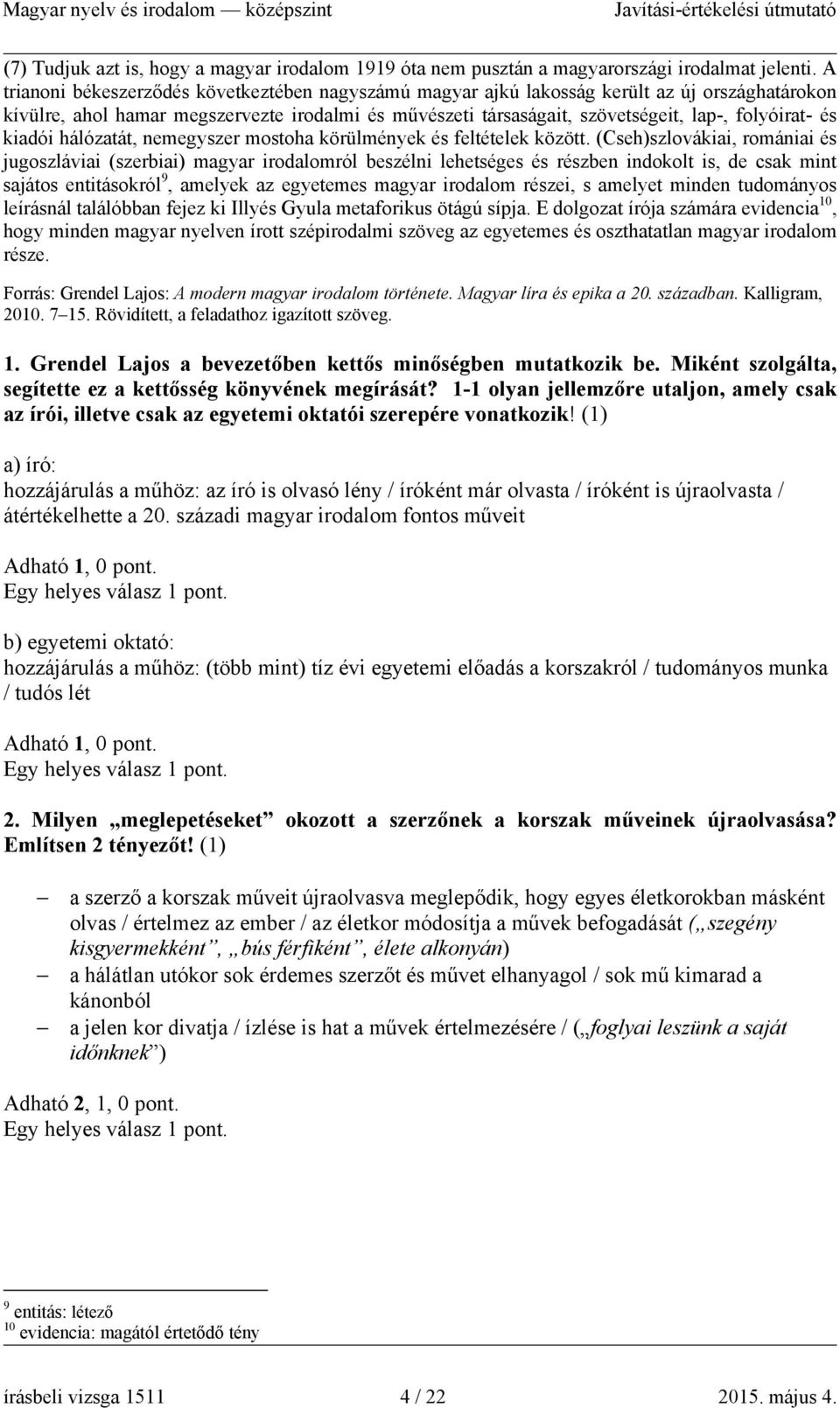 és kiadói hálózatát, nemegyszer mostoha körülmények és feltételek között.