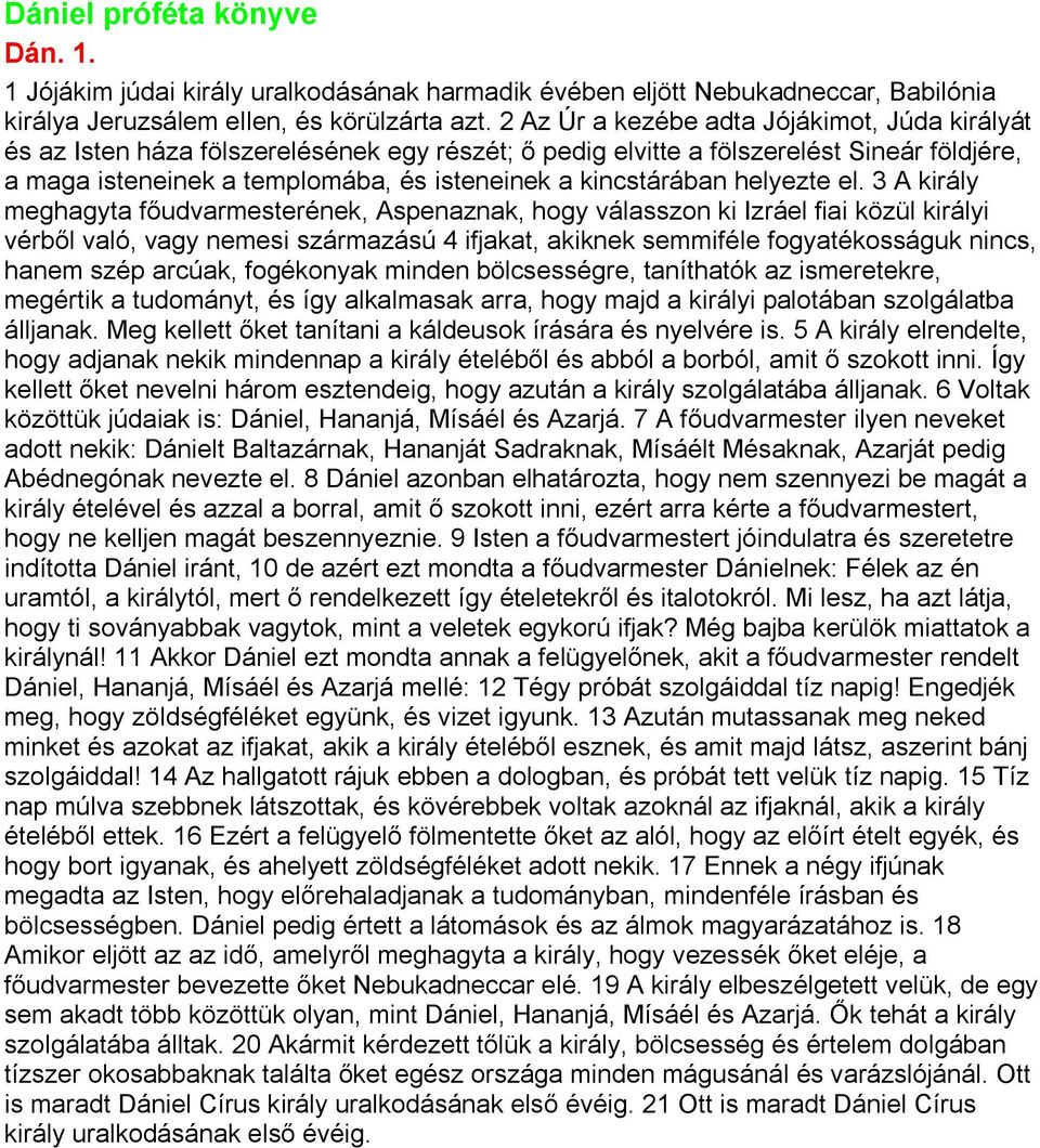 kincstárában helyezte el.