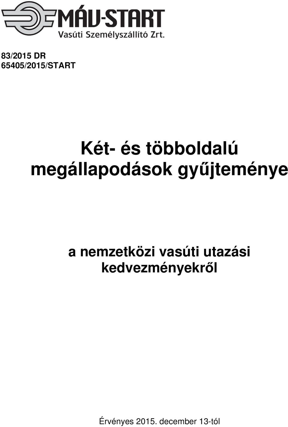 gyűjteménye a nemzetközi vasúti