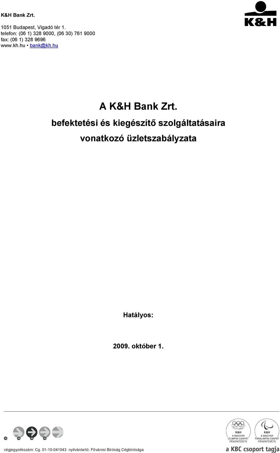 hu bank@kh.hu A K&H Bank Zrt.