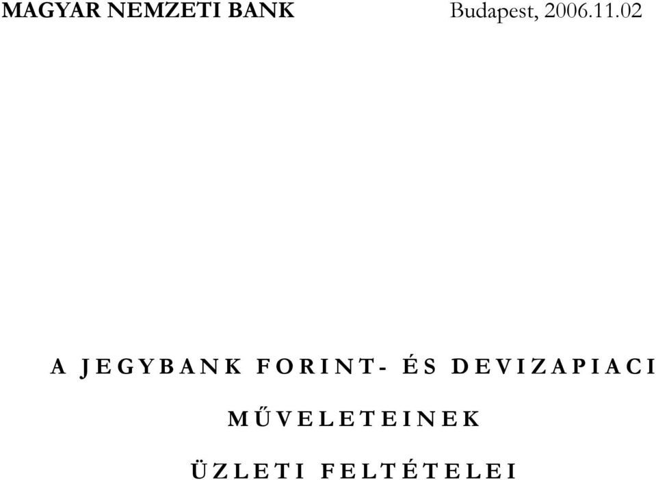 02 A JEGYBANK FORINT- ÉS