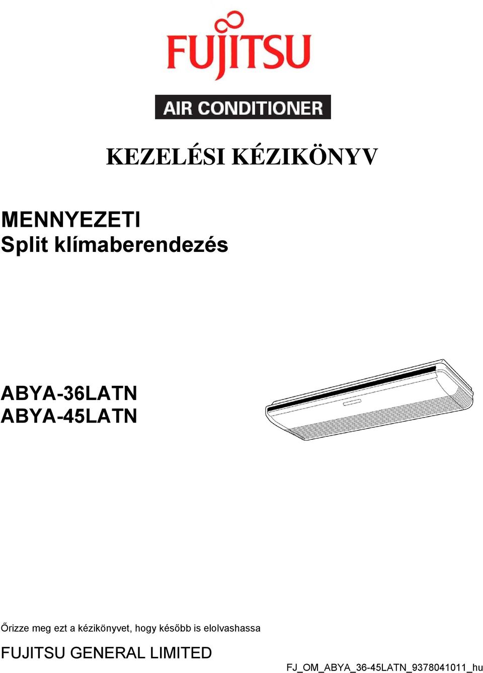 meg ezt a kézikönyvet, hogy később is