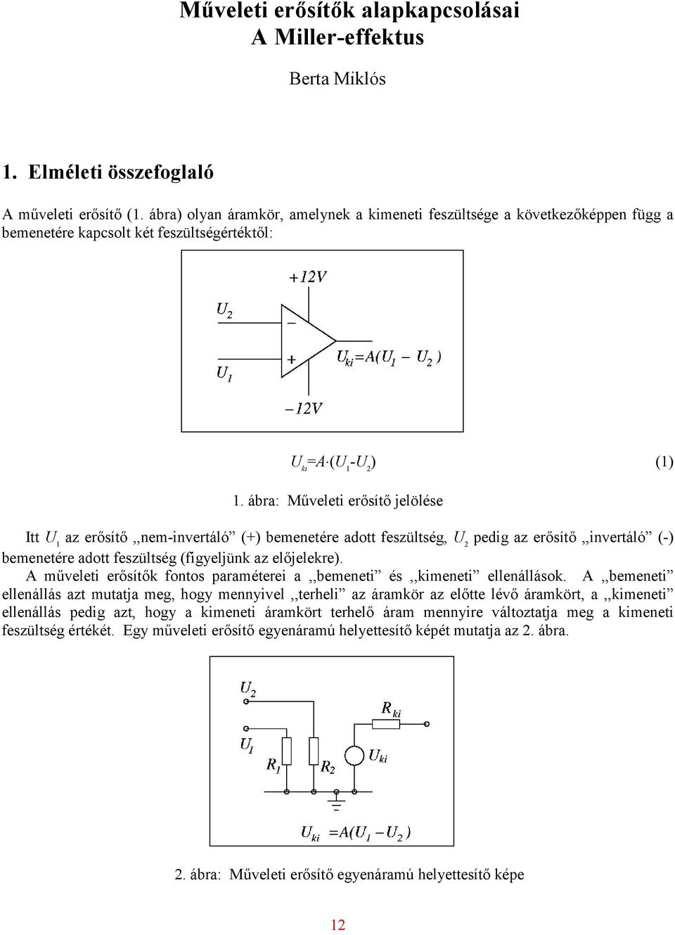 Műveleti erősítők alapkapcsolásai A Miller-effektus - PDF Free Download