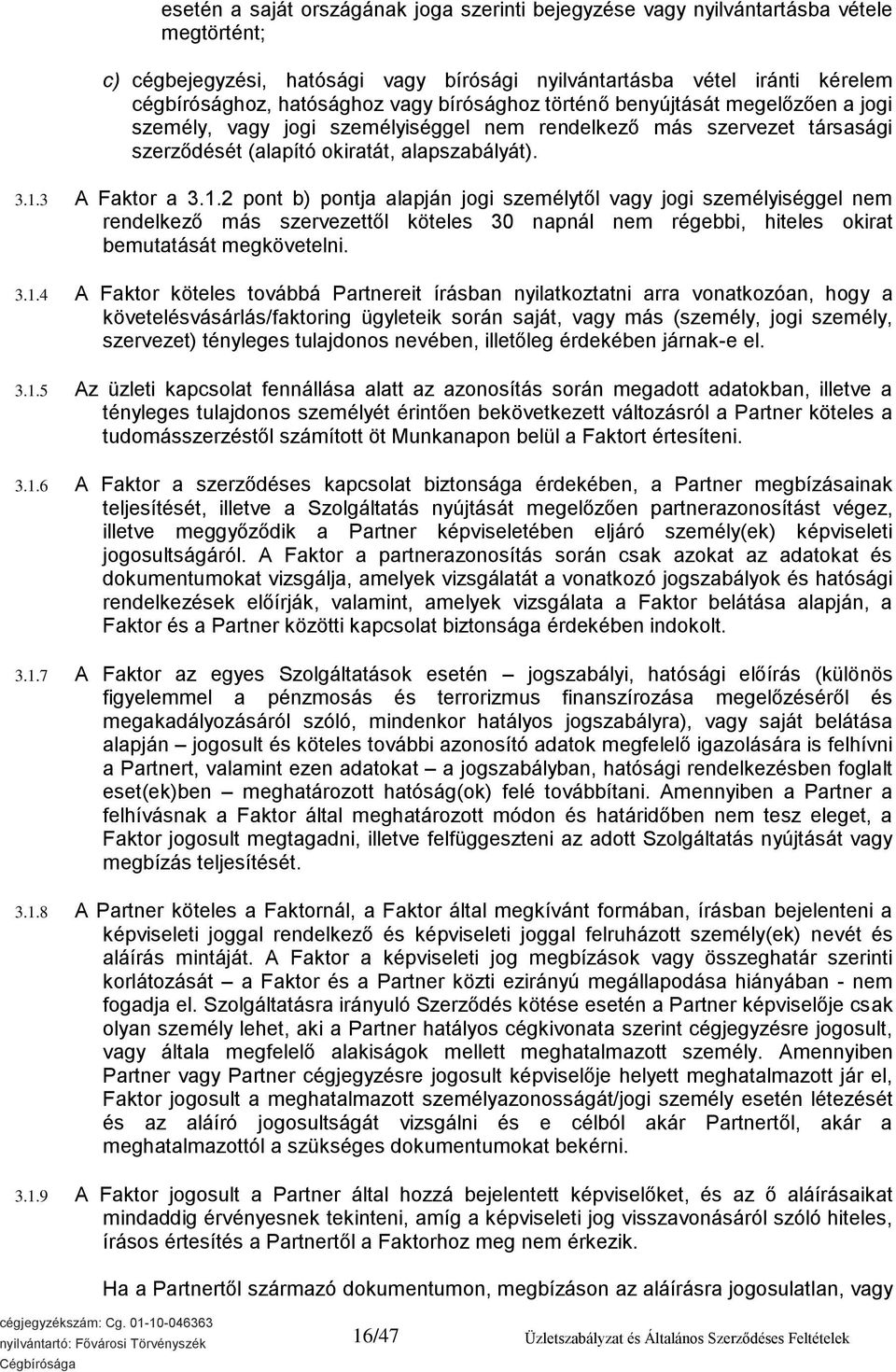 3 A Faktor a 3.1.