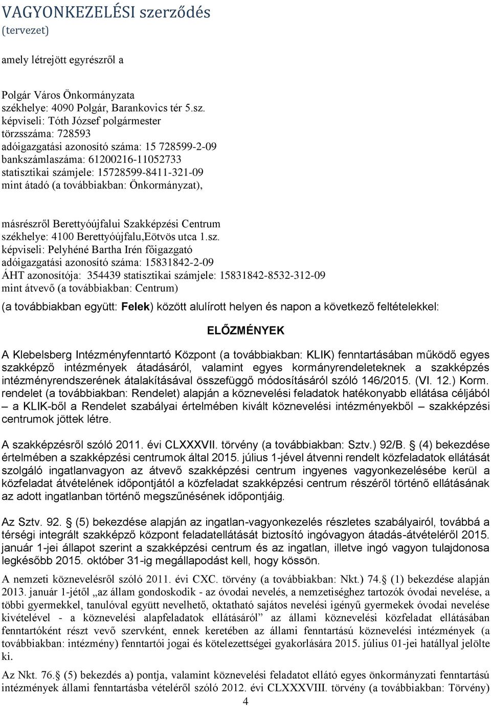 ől a Polgár Város Önkormányzata szé