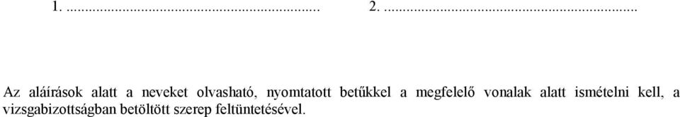 olvasható, nyomtatott betűkkel a