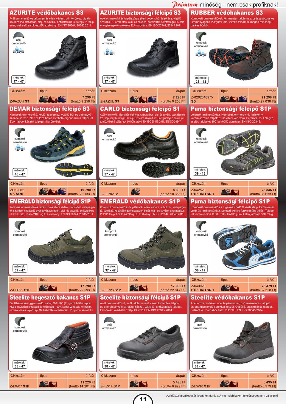 AZURITE biztonsági félcipő S3 RUBBER védőbakancs S3 Acél és talpátszúrás elleni védem, bőr felsőrész, vízálló szellőző PU orrborítás, olaj- és saválló, antisztatikus kétrétegű PU talp, energiaelnyelő