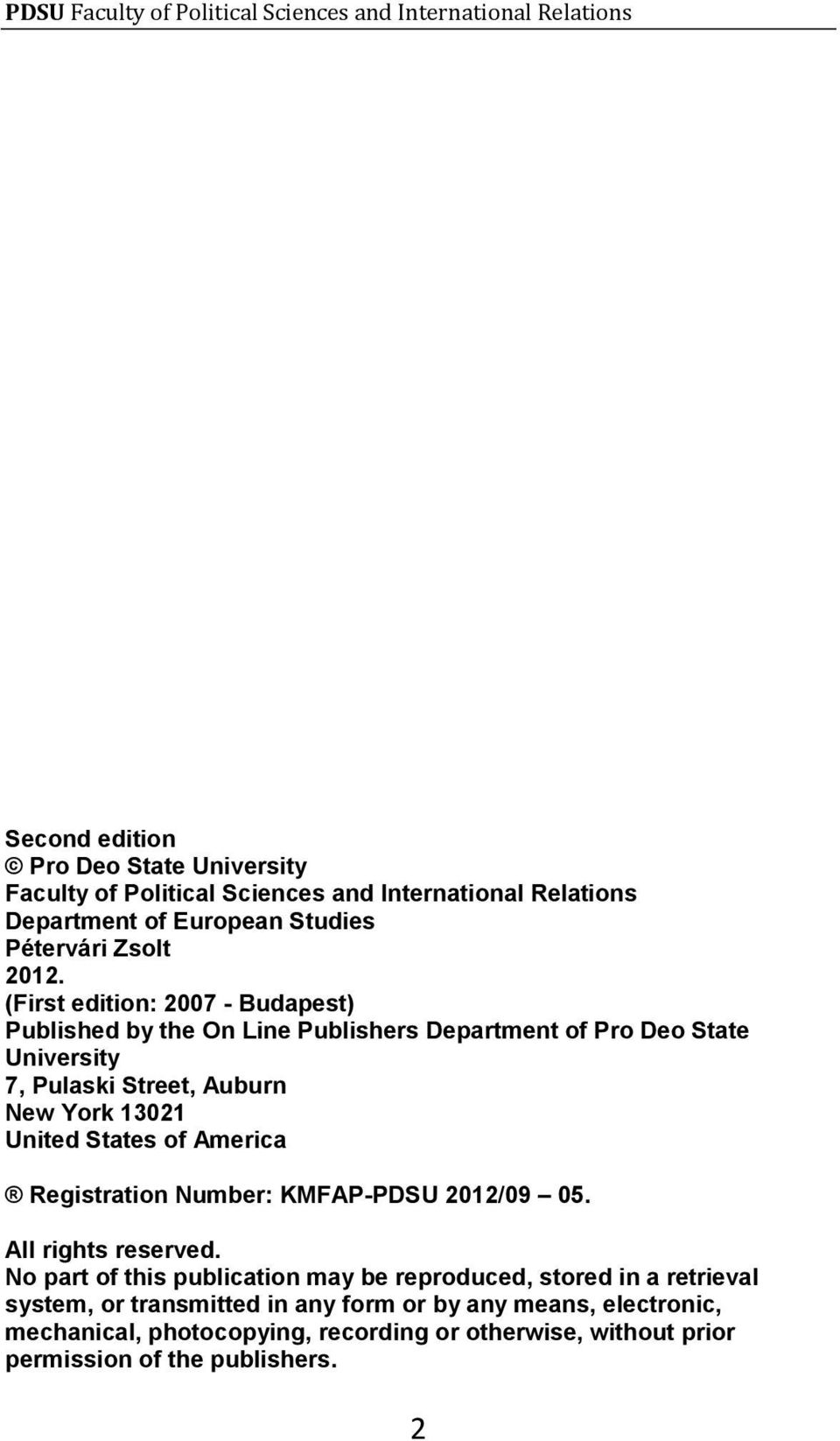 United States of America Registration Number: KMFAP-PDSU 2012/09 05. All rights reserved.