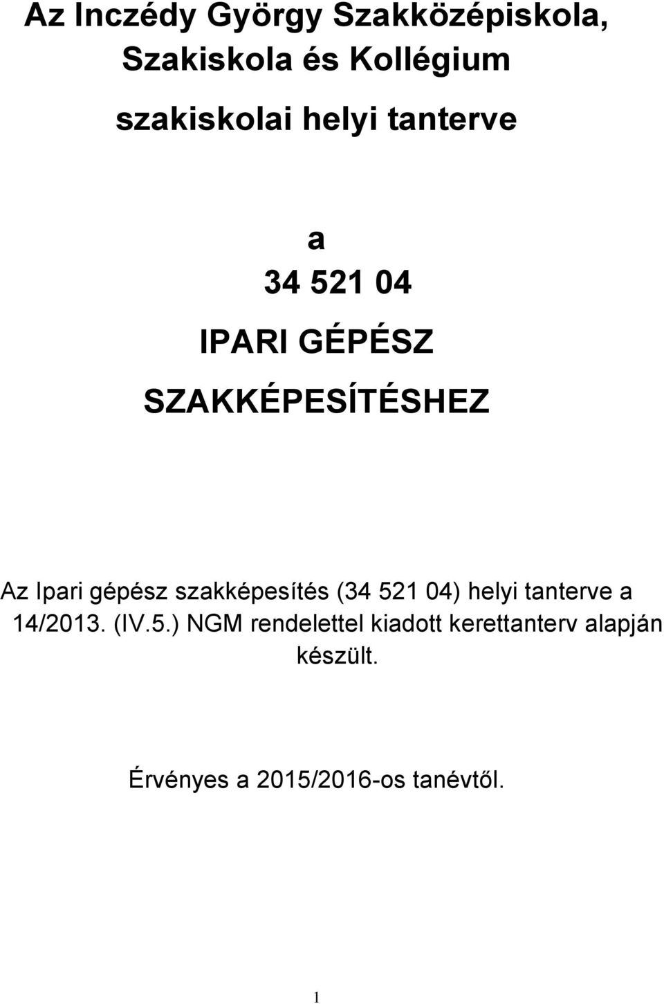 szakképesítés (34 52