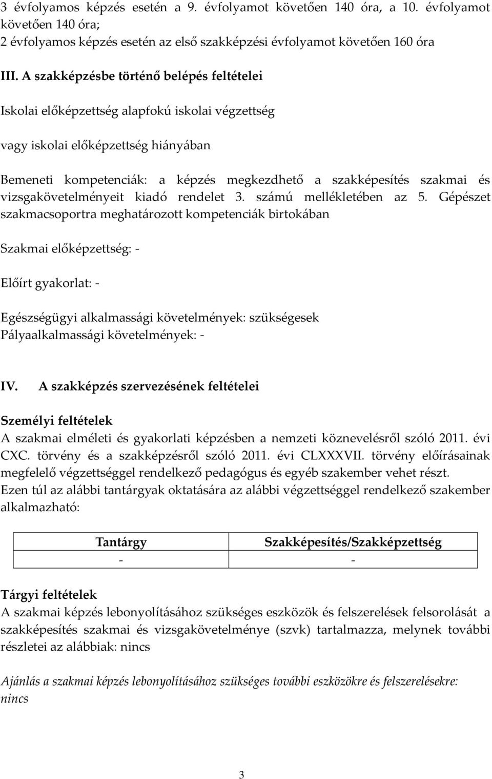 vizsgakövetelményeit kiadó rendelet 3. sz{mú mellékletében az 5.