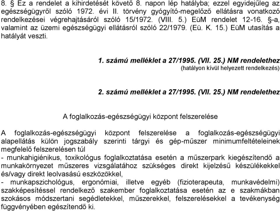 1. számú melléklet a 27/1995. (VII. 25.