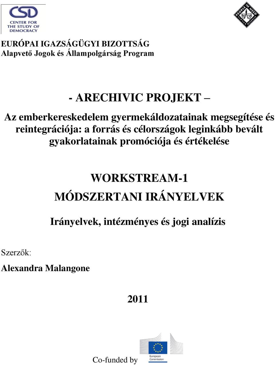 célországok leginkább bevált gyakorlatainak promóciója és értékelése WORKSTREAM-1