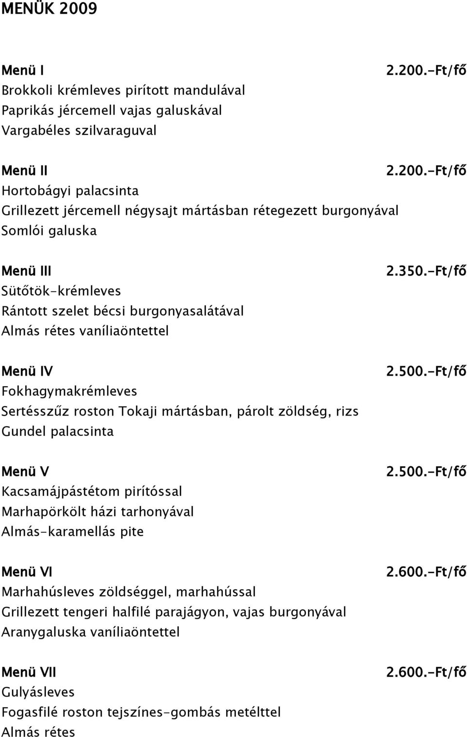 -Ft/fő Menü II 2.200.