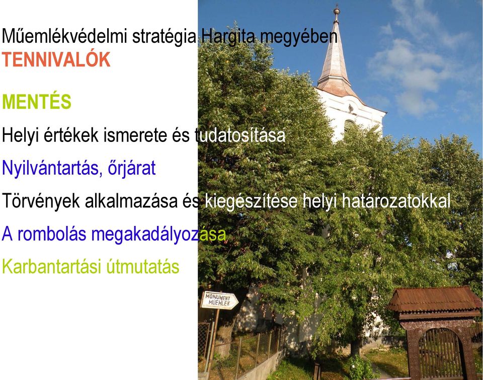 Nyilvántartás, őrjárat Törvények alkalmazása és