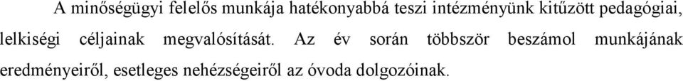 megvalósítását.