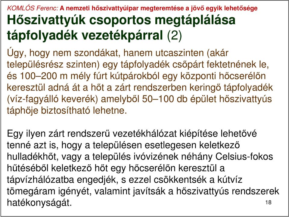 biztosítható lehetne.