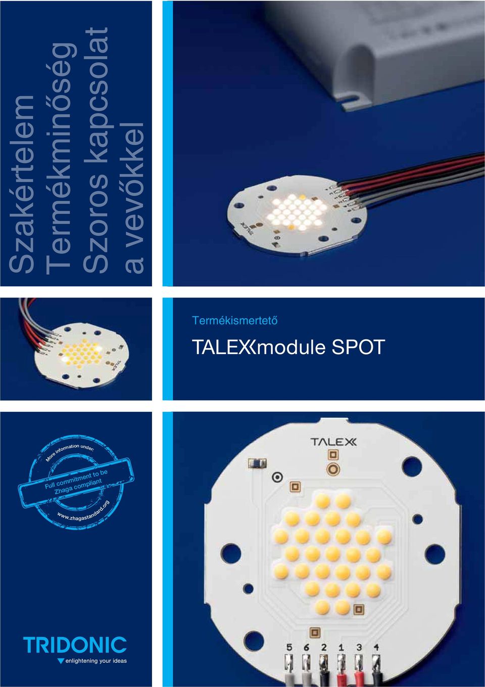 Tmodule SPOT More information under: Full