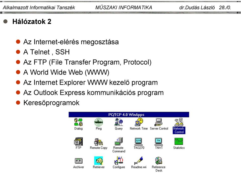 Transfer Program, Protocol) A World Wide Web (WWW) Az Internet Explorer