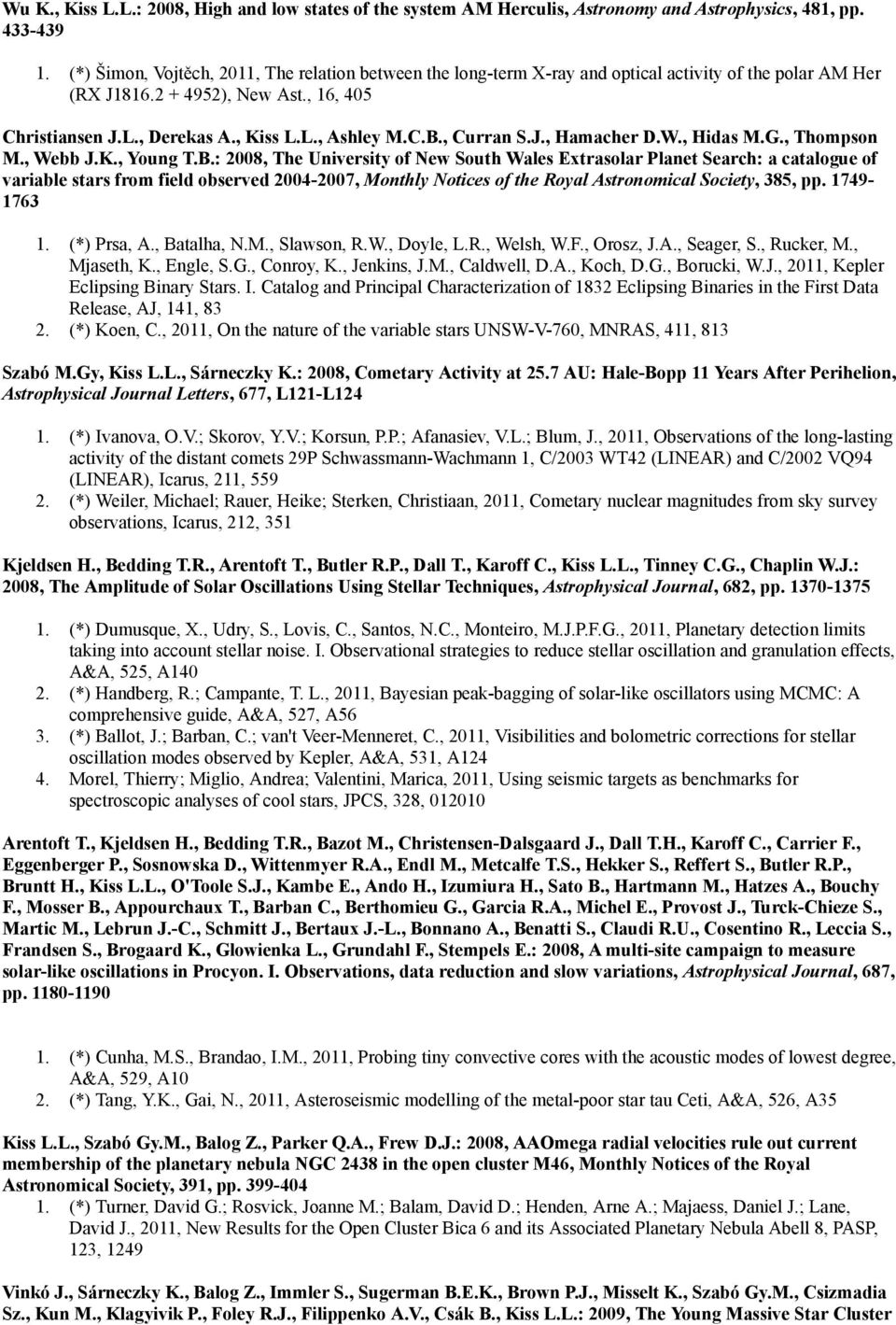 , Curran S.J., Hamacher D.W., Hidas M.G., Thompson M., Webb J.K., Young T.B.