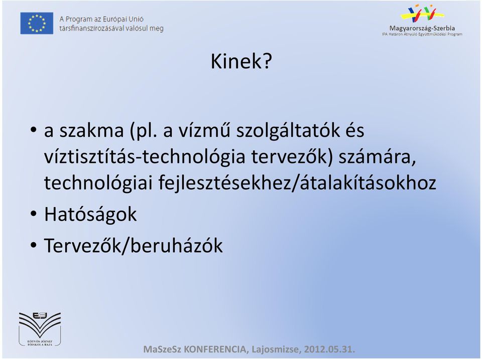 víztisztítás-technológia tervezők)