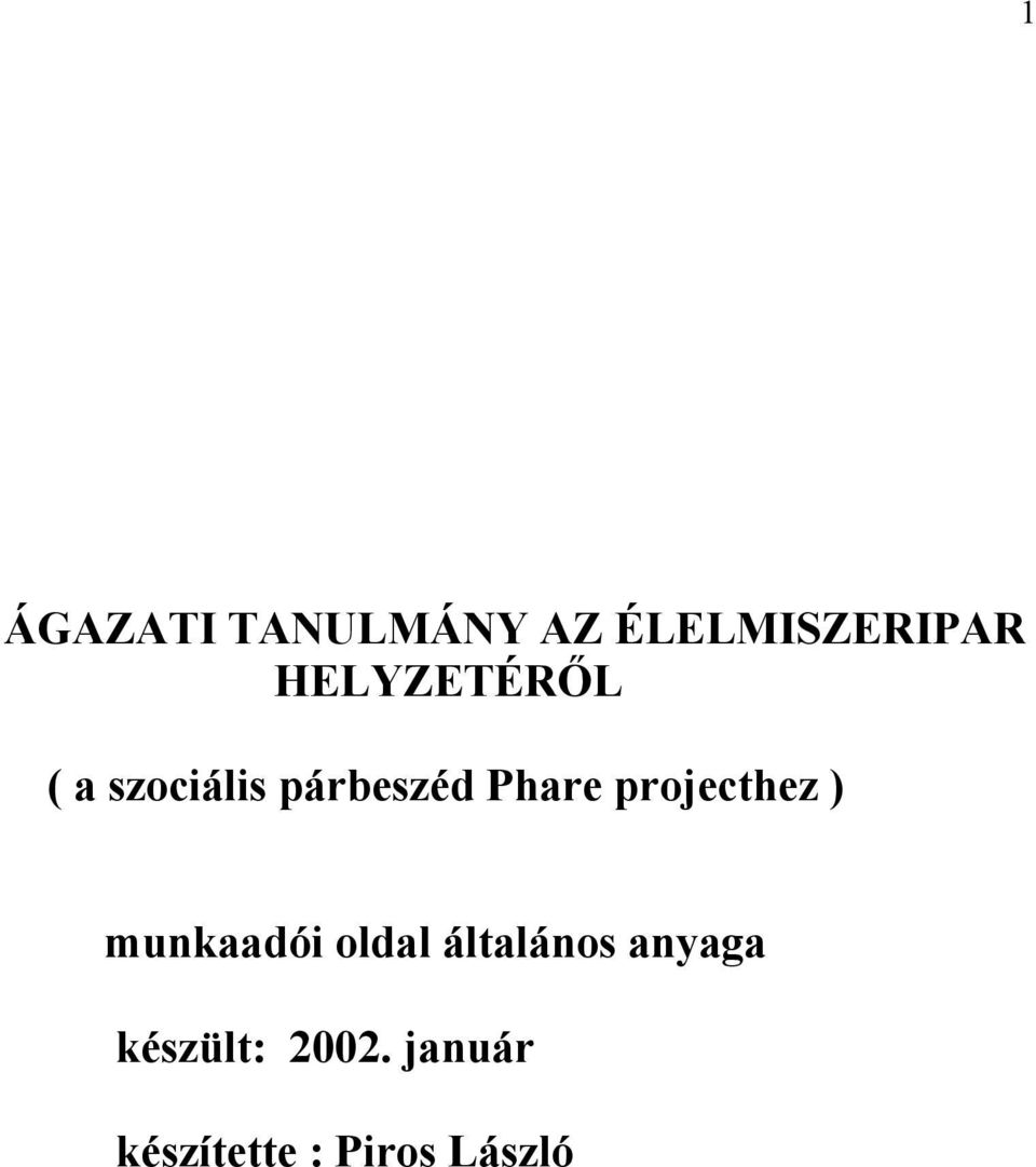 projecthez ) munkaadói oldal általános