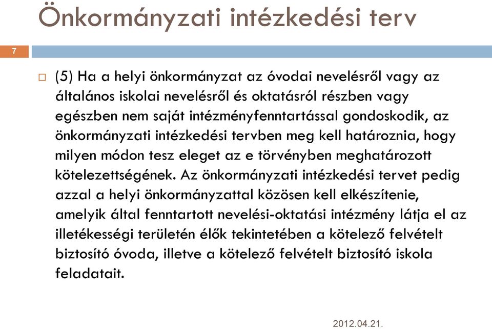 kötelezettségének.