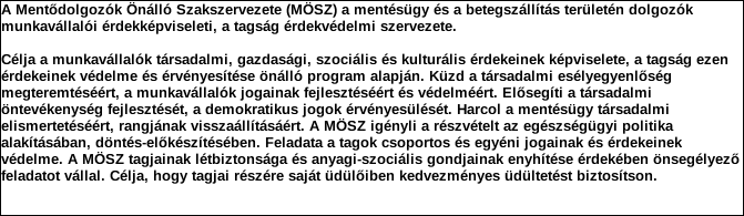 1. Szervezet azonosító adatai 1.1 Név 1.2 Székhely Irányítószám: 1 1 3 4 Település: Budapest Közterület neve: Róbert Károly Közterület jellege: körút Házszám: 77. Lépcsőház: Emelet: Ajtó: III. 311. 1.3 Bejegyző határozat száma: 6.