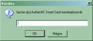 9.1. Oberthur kártya esetén A megnevezés AuthentIC Smart Card. Tehát ebben az esetben a kártya PIN kódját kell megadnia. 10.