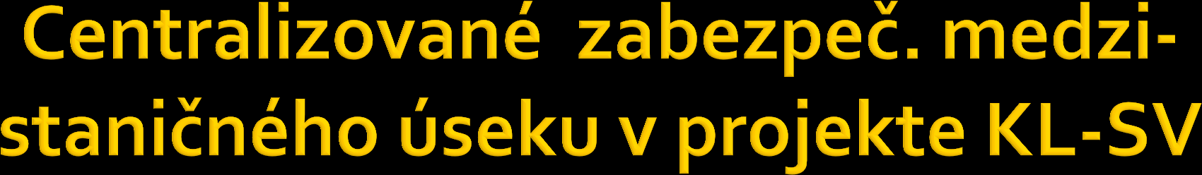 Realizácia logiky traťového zabezpečovacieho systému v staničnom zabezpečovacom systéme Princíp stavania vlakovej cesty keď je zadaný smer prevádzky, medzistaničné vlakové cesty sa postavia