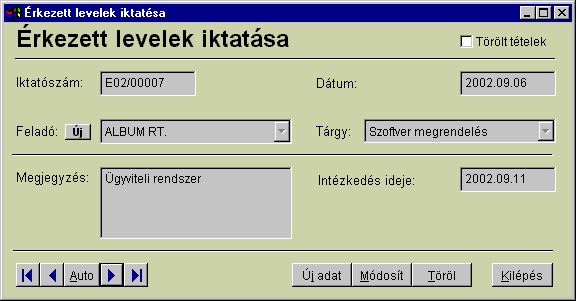 3.2 Iktatás A menüpont alatt tudjuk elvégezni az érkezett és a küldött levelek iktatását. A továbblépéshez kattintsunk a megfelelő menüpontra, vagy használjuk a gyorsbillentyűket! 7. ábra 3.2.1 Érkezett levelek iktatása Itt történik a cégünkhöz beérkező levelek iktatása.