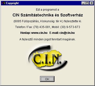 ábra)! 24. ábra 3.4.10 Copyright A teljes programrendszert, beleértve az Aronic Iktatás nyilvántartást is a C.I.N. Számítástechnika és Szoftverház fejlesztette ki (25. ábra).